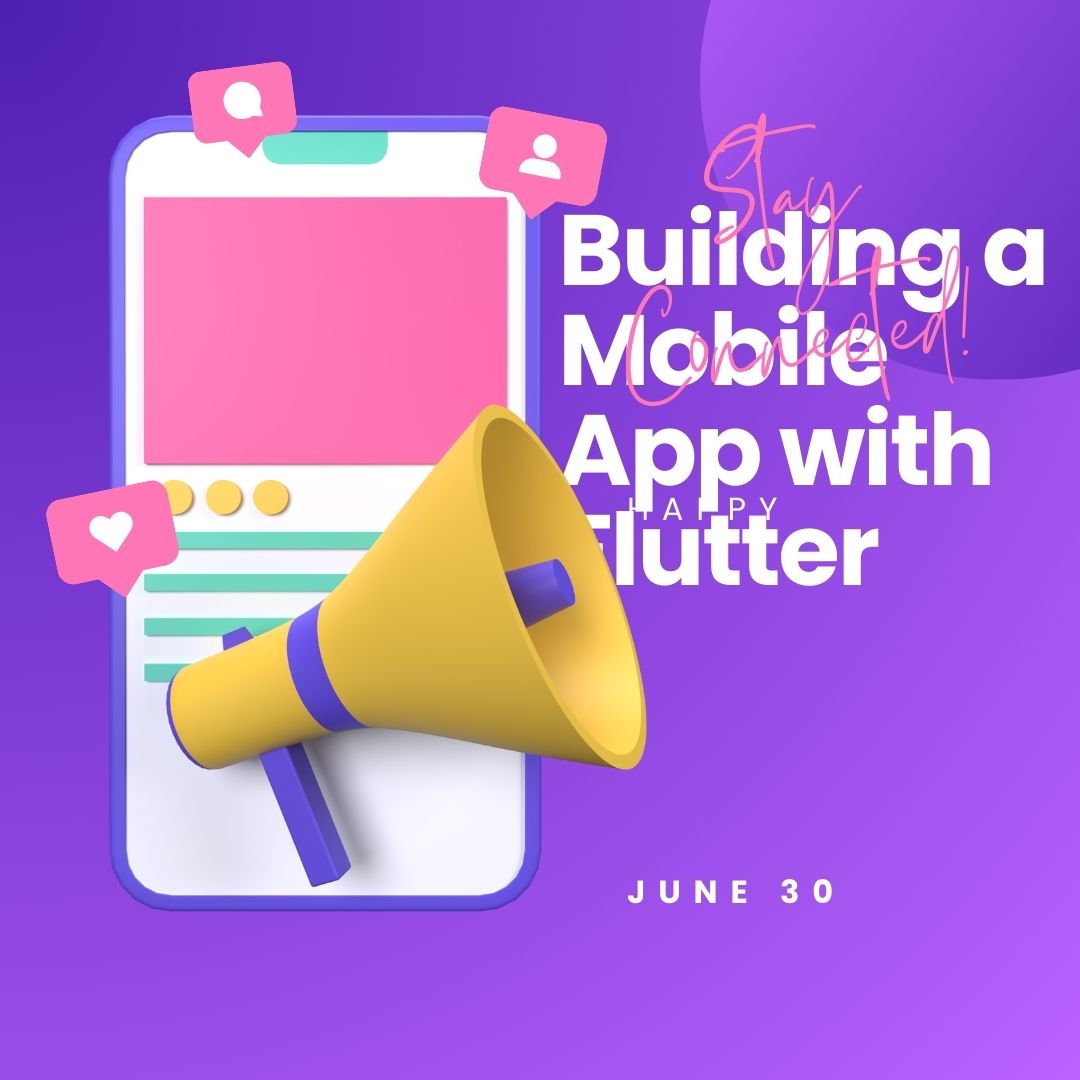 Building a Mobile App with Flutter