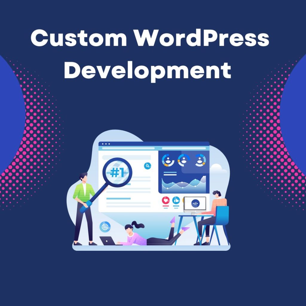 Custom WordPress Development